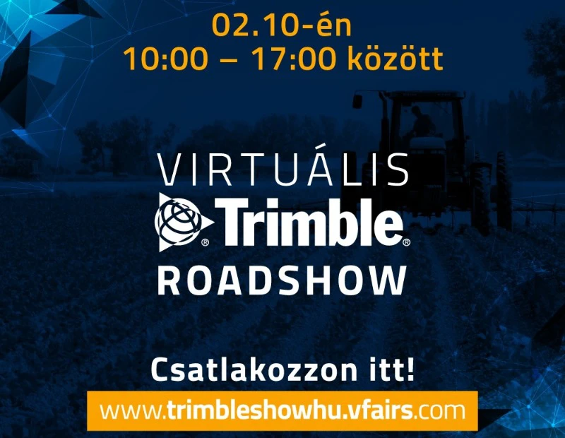 Virtuális Trimble Roadhow – ahogyan még nem találkozhattak precíziós szolgáltatásainkkal